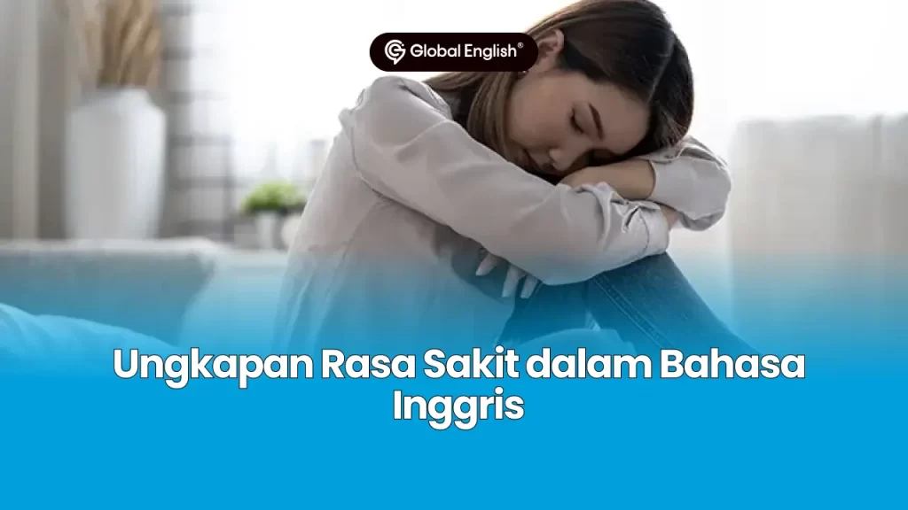 Ungkapan Rasa Sakit dalam Bahasa Inggris