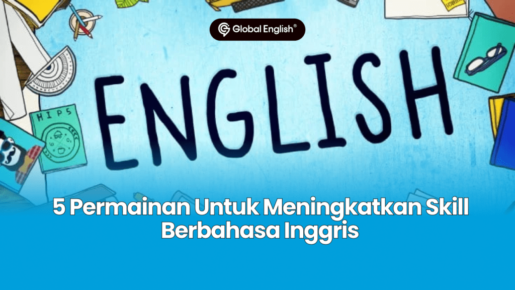 Game Meningkatkan Skill Berbahasa Inggris