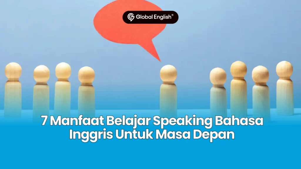 Manfaat Belajar Speaking Bahasa Inggris