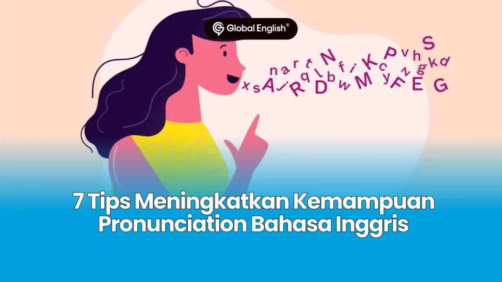 Meningkatkan Kemampuan Pronunciation