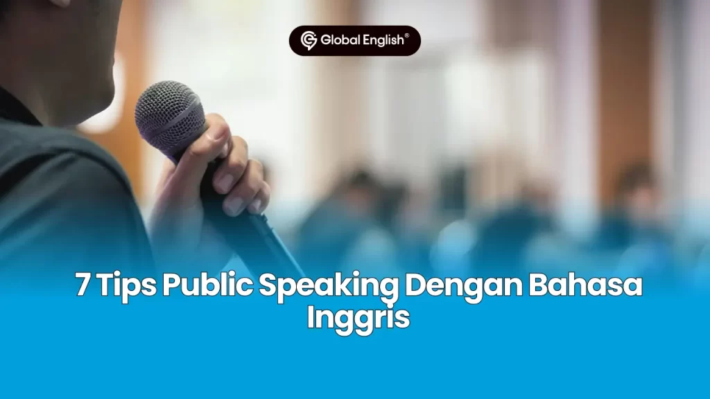 Tips Public Speaking Dengan Bahasa Inggris