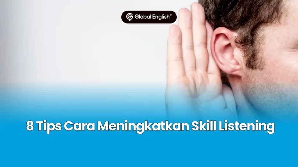 Cara Meningkatkan Skill Listening