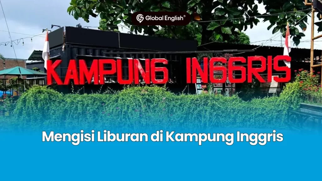 Liburan di Kampung Inggris