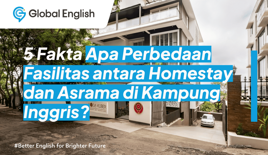 ilustrasi Apa Perbedaan Fasilitas antara Homestay dan Asrama di Kampung Inggris
