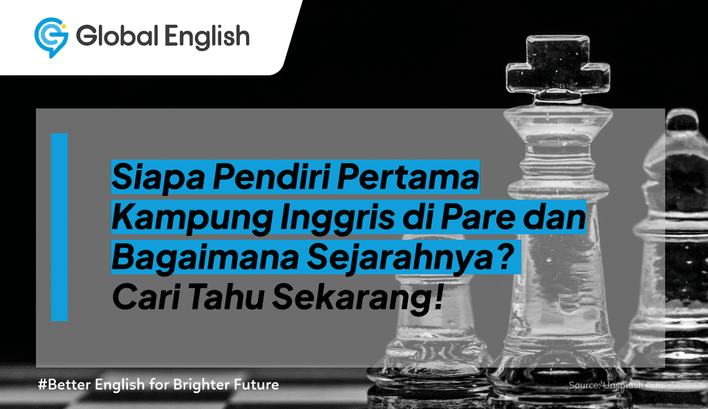 Ilustrasi Siapa Pendiri Pertama Kampung Inggris di Pare dan Bagaimana Sejarahnya