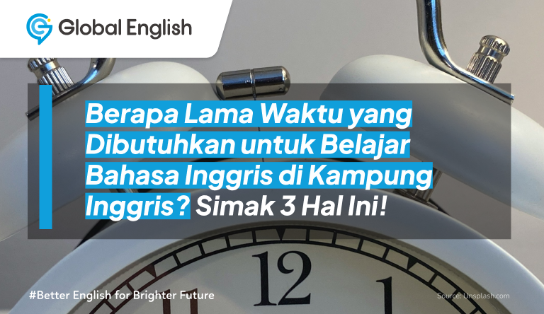 ilustrasi Berapa Lama Waktu yang Dibutuhkan untuk Belajar Bahasa Inggris di Kampung Inggris