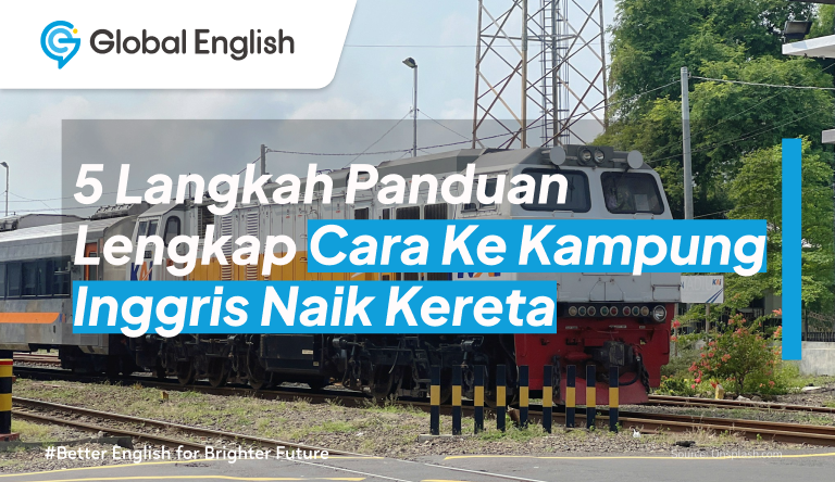 ilustrasi Cara Ke Kampung Inggris Naik Kereta